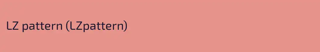 LZ pattern (LZpattern)